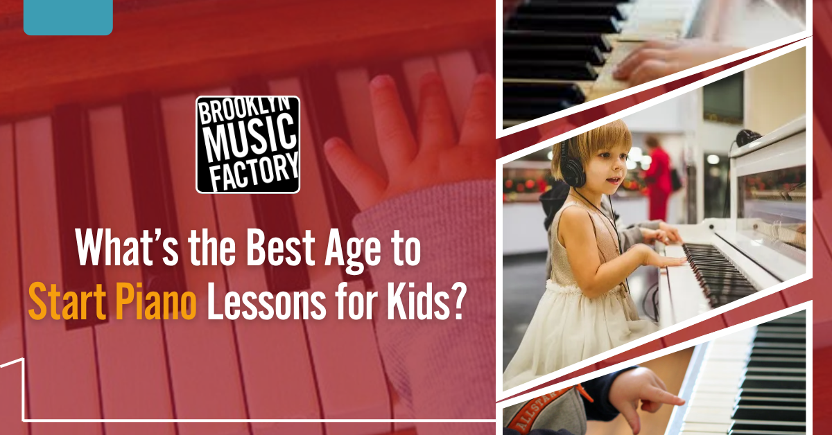 best age for piano lessons